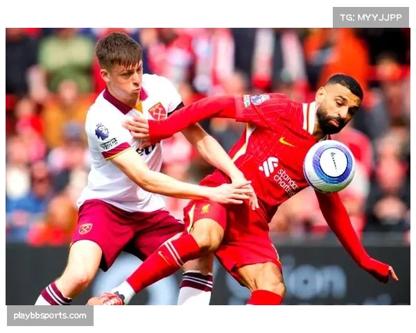利物浦主场迎战西汉姆联，争五大战红军需稳固状态